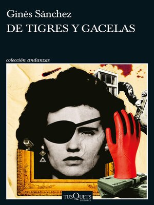 cover image of De tigres y gacelas